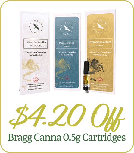 bragg canna - sale - 420 Savings - website - $4.20 off cartridges